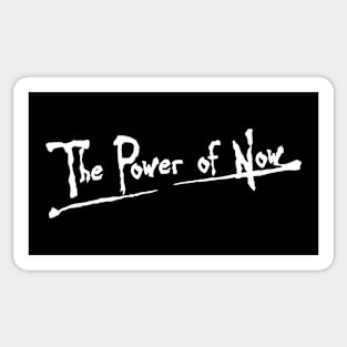 The Power of Now Sticker